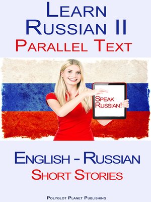 cover image of Learn Russian II--Parallel Text--Short Stories (English--Russian)